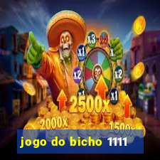 jogo do bicho 1111